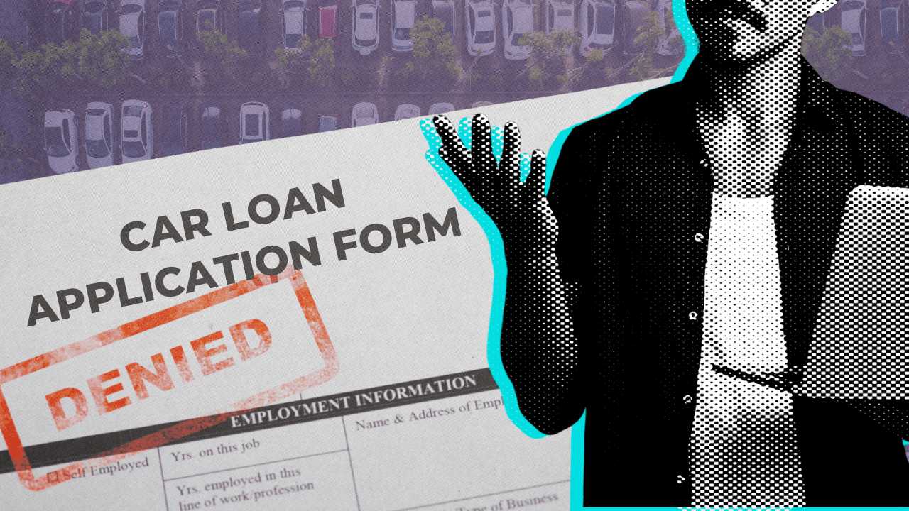 5 Reasons Why Your Car Loan Is Rejected (And How to Fix It)